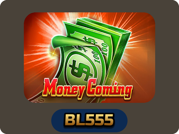 Money Coming